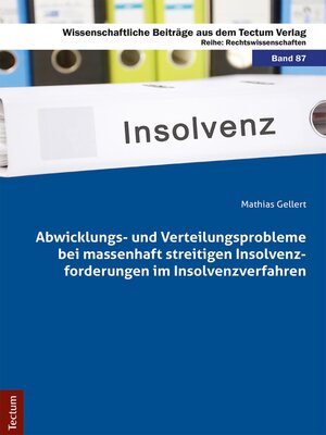 cover image of Abwicklungs- und Verteilungsprobleme bei massenhaft streitigen Insolvenzforderungen im Insolvenzverfahren